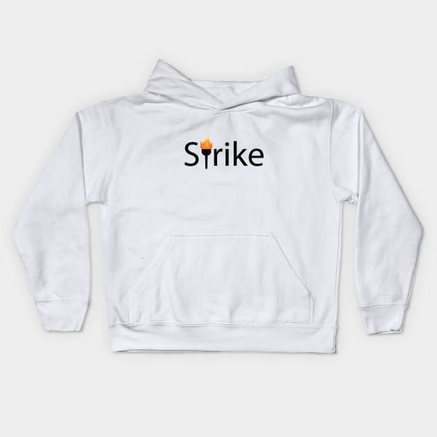 Strike creative artwork Kids Hoodie by D1FF3R3NT